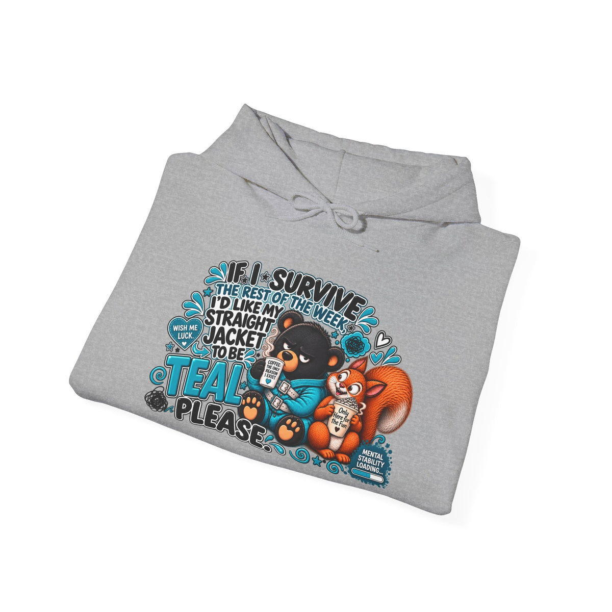 Bear and squirrel 'If I Survive' Graphic Hoodie