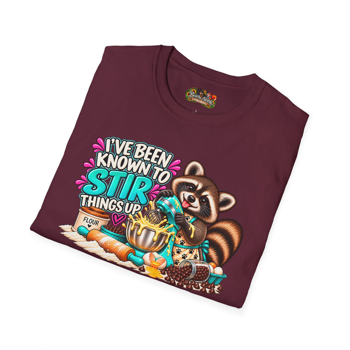 "I've Been Known to Stir Things Up" Cute Cooking Tee