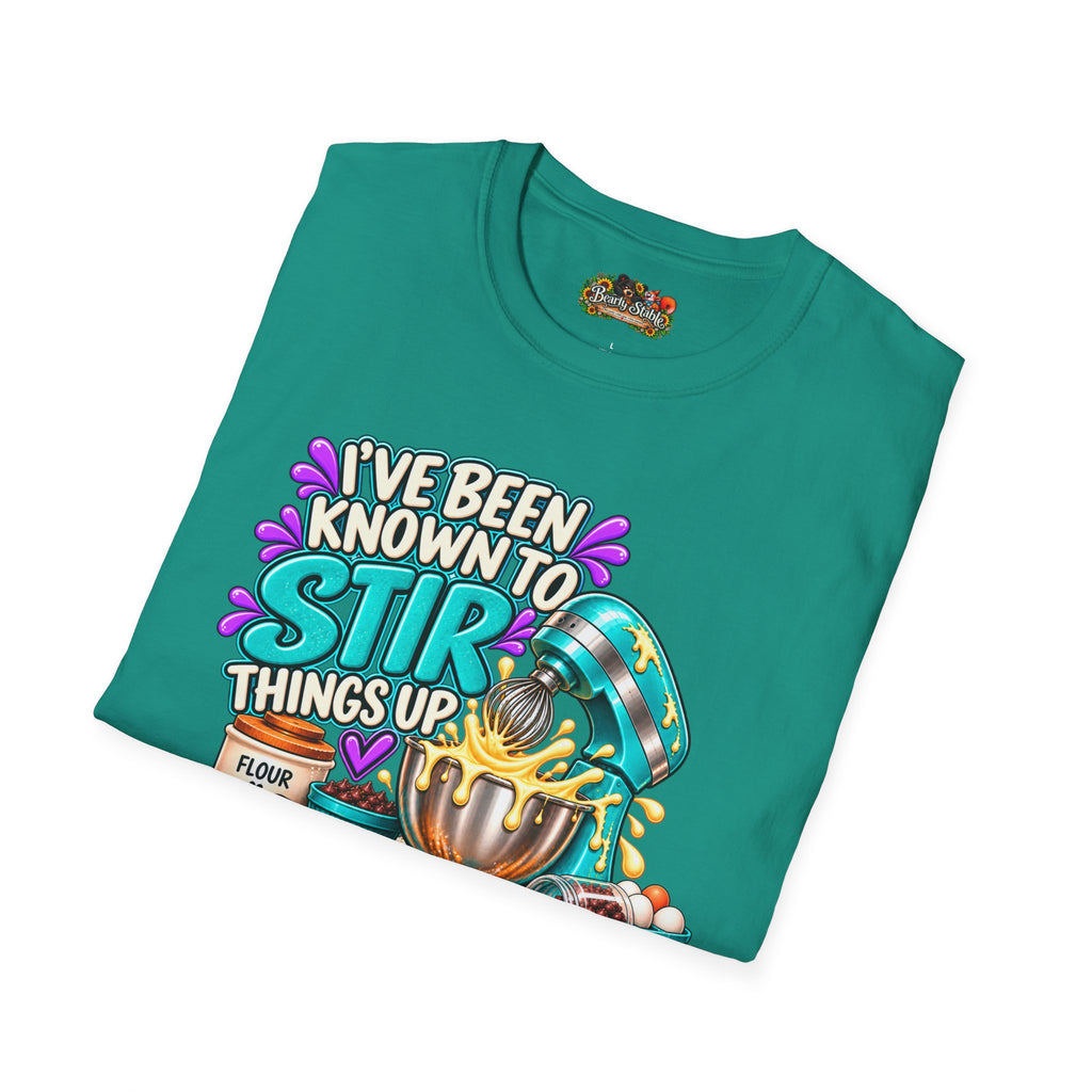 "I've Been Known to Stir Things Up" Cute Pastry Baker Tee