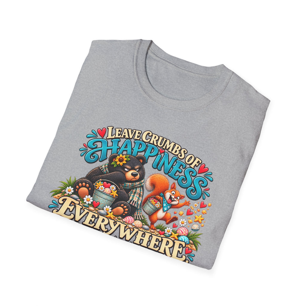 T-Shirt — "Leave Crumbs of Happiness Everywhere" Cute Woodland Animals Graphic Tee