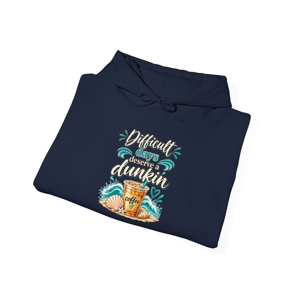 Difficult days deserve a dunkin Tropical Coffee Graphic Hoodie