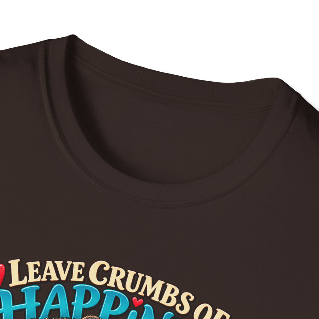 T-Shirt — "Leave Crumbs of Happiness Everywhere" Cute Woodland Animals Graphic Tee