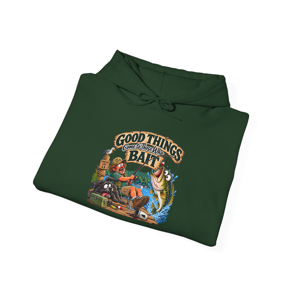 Good Things Come to Those Who Bait Hoodie