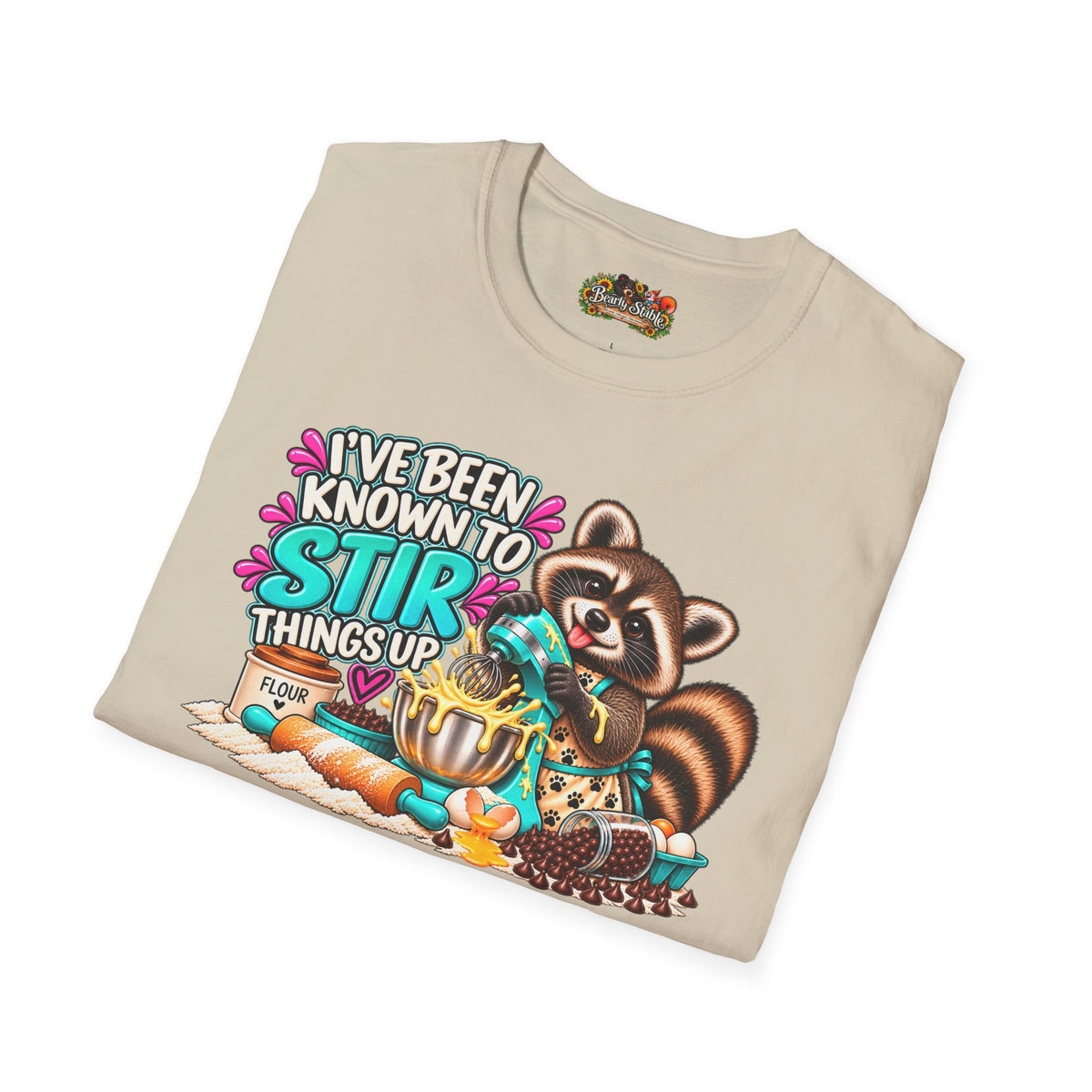 "I've Been Known to Stir Things Up" Cute Cooking Tee
