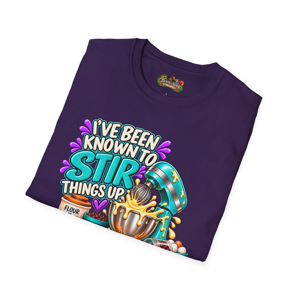 "I've Been Known to Stir Things Up" Cute Pastry Baker Tee