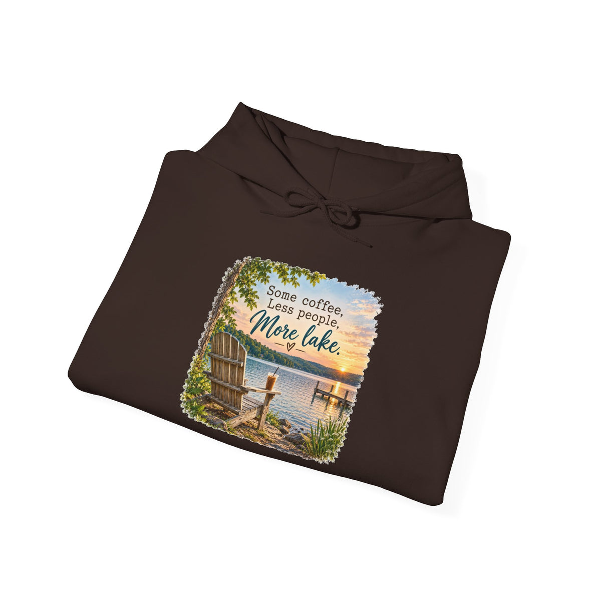 Lake Life Hoodie – 'Some Coffee, Less People, More Lake' Hoodie