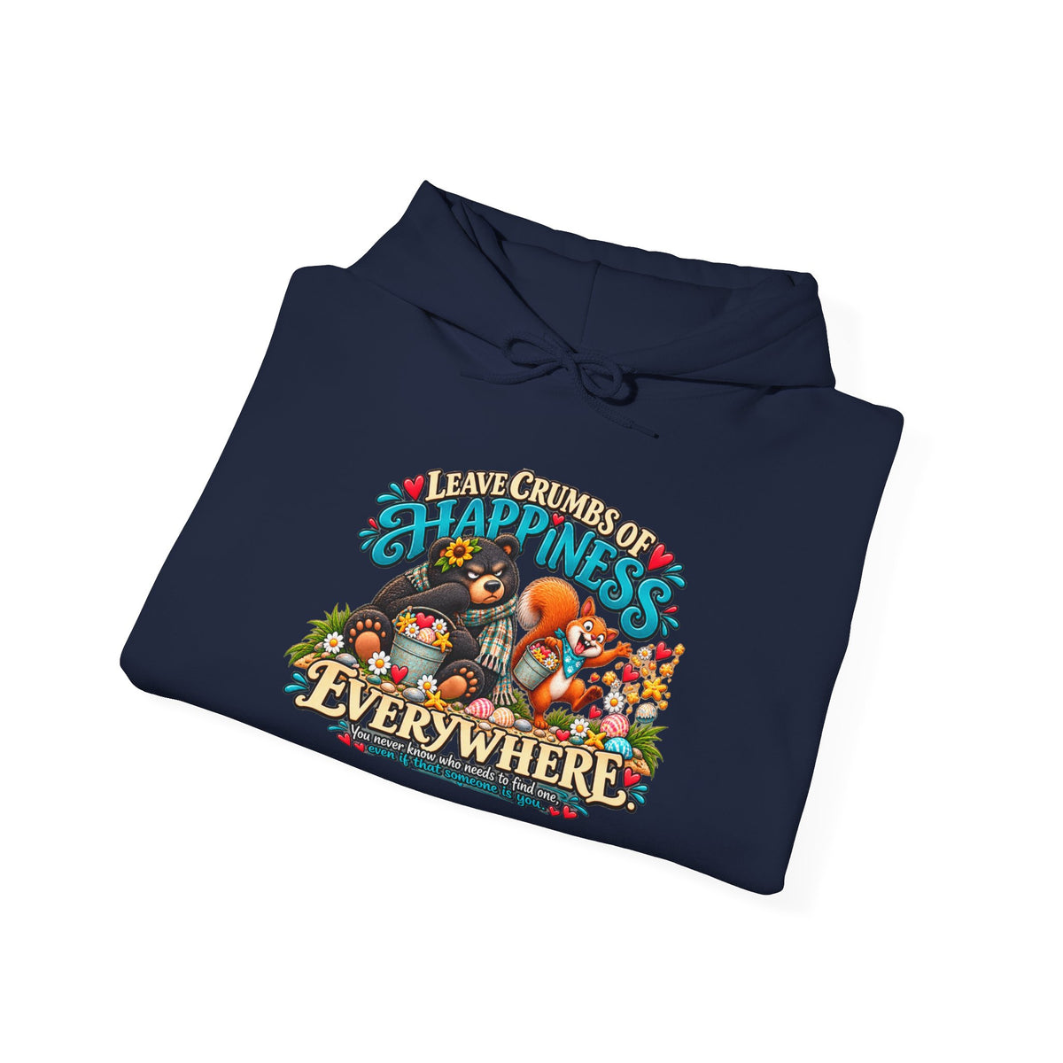 "Leave Crumbs of Happiness Everywhere" Cozy Graphic Sweatshirt