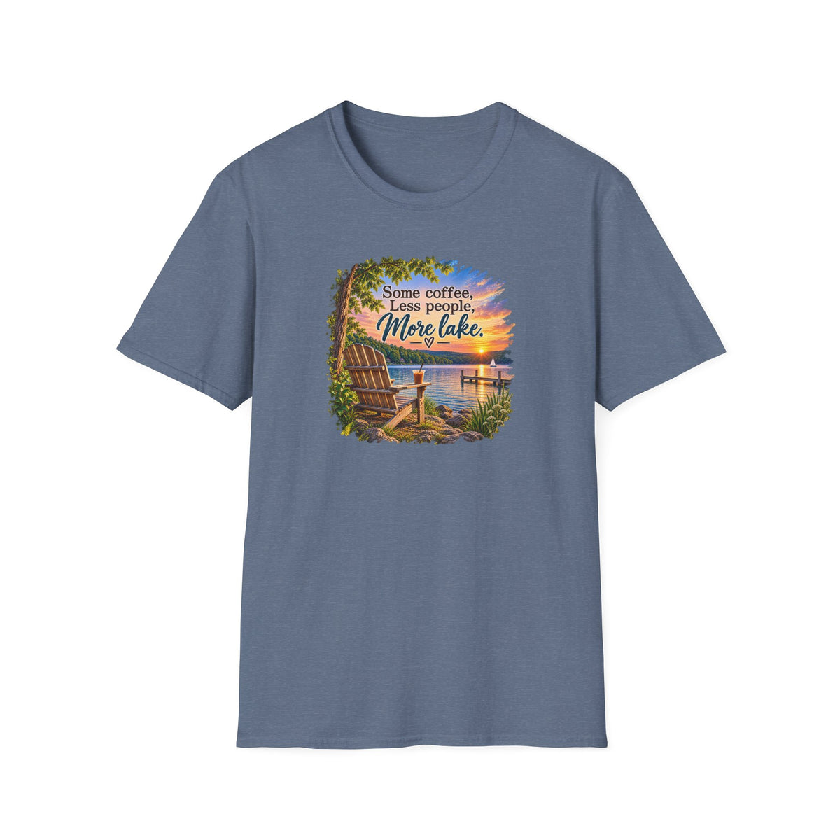Lake Life T-Shirt — "Some coffee, Less people, More lake" Scenic Sunset Tee