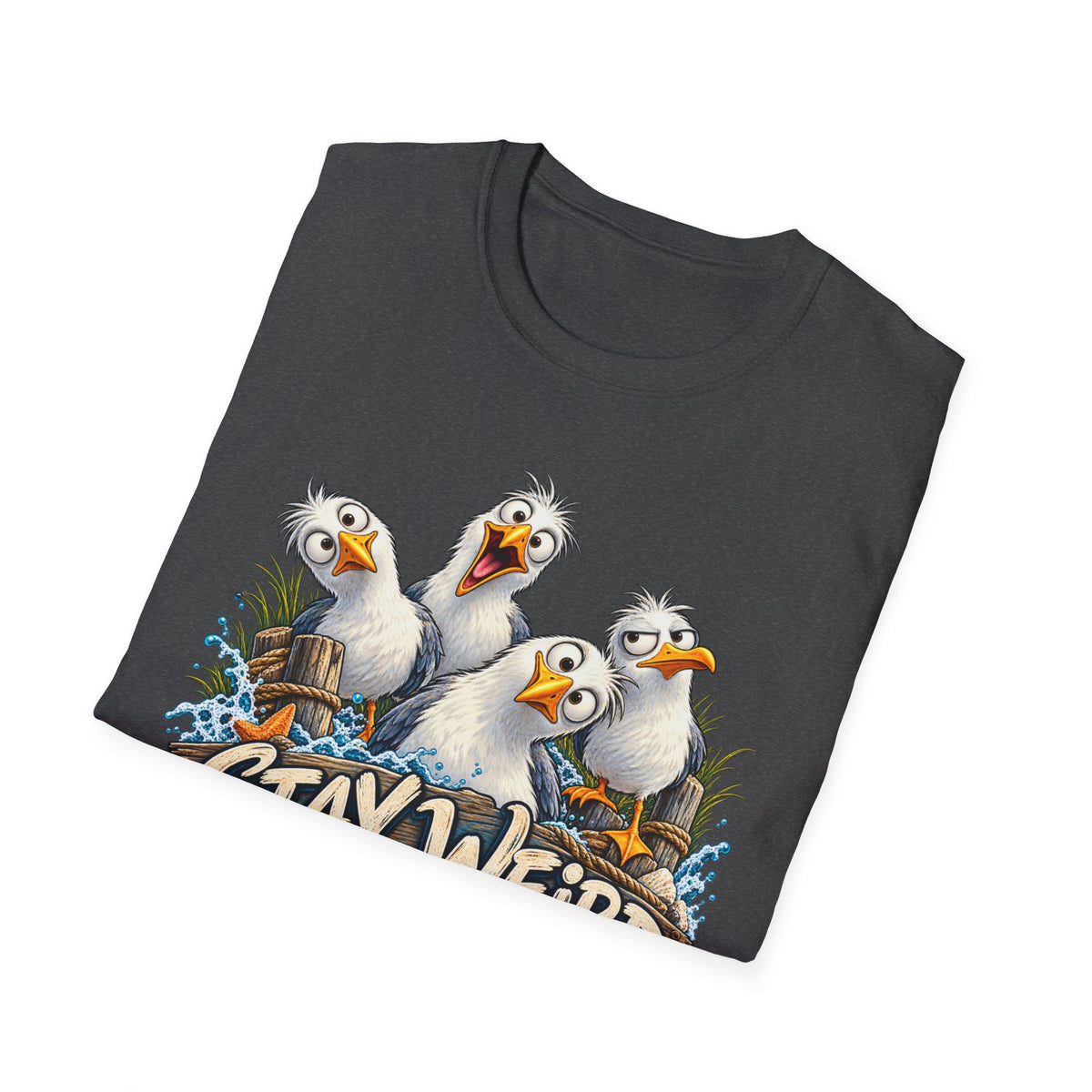 Stay Weird Seagulls T-Shirt — Funny Beach Crew Tee