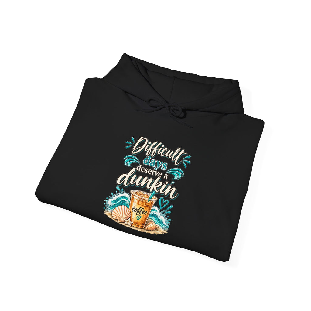 Difficult days deserve a dunkin Tropical Coffee Graphic Hoodie