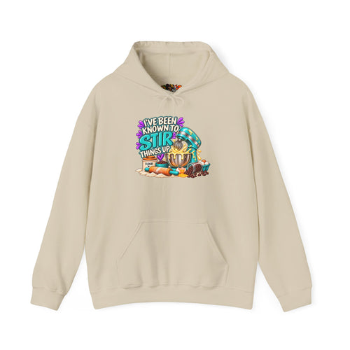 "I've Been Known to Stir Things Up" Sweatshirt