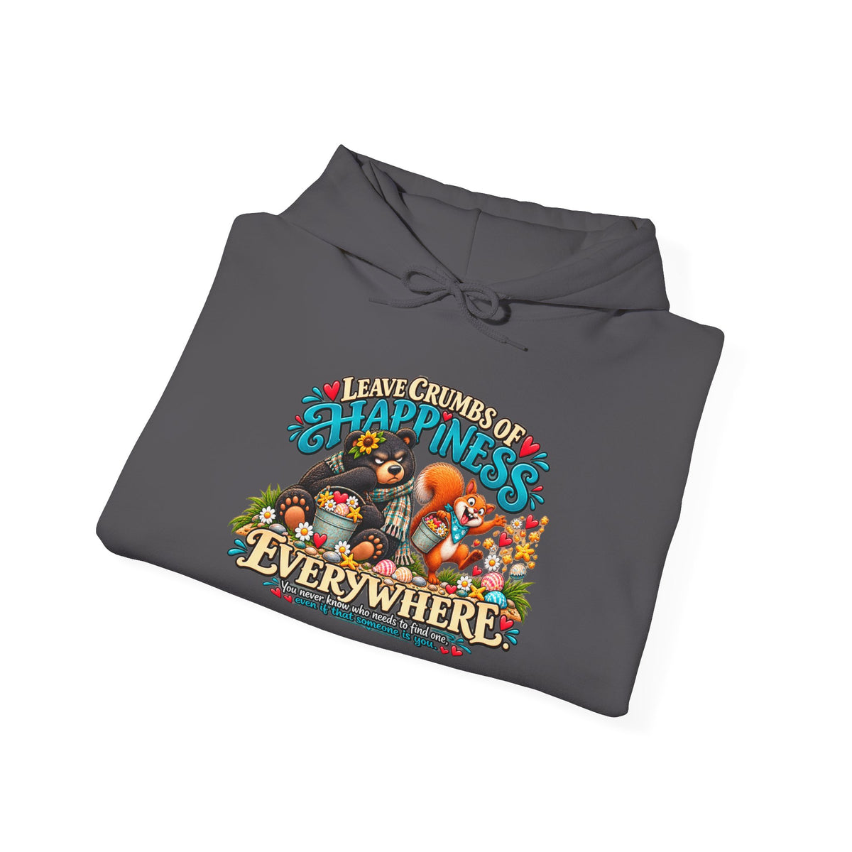 "Leave Crumbs of Happiness Everywhere" Cozy Graphic Sweatshirt