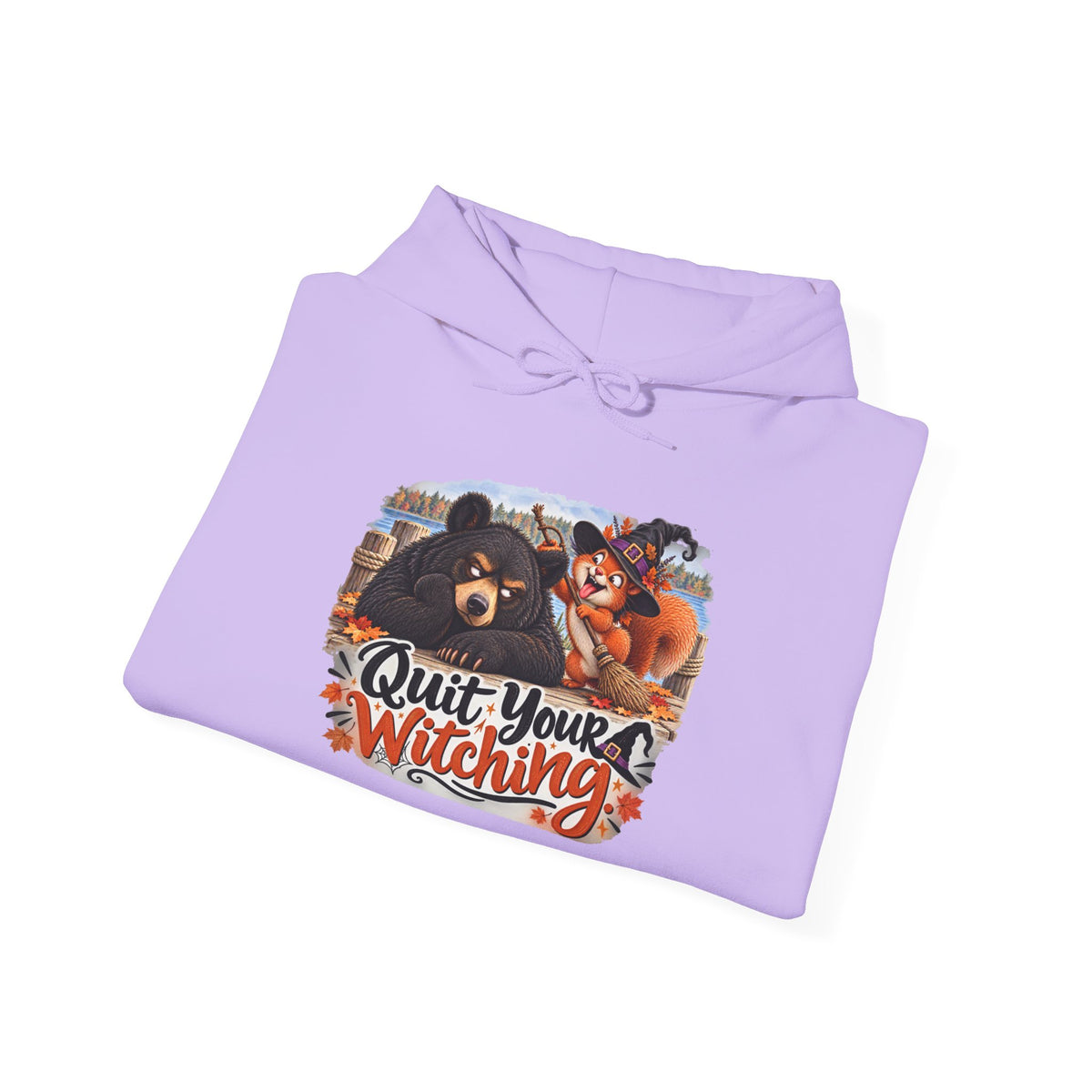 "Quit Your Witching" Hoodie