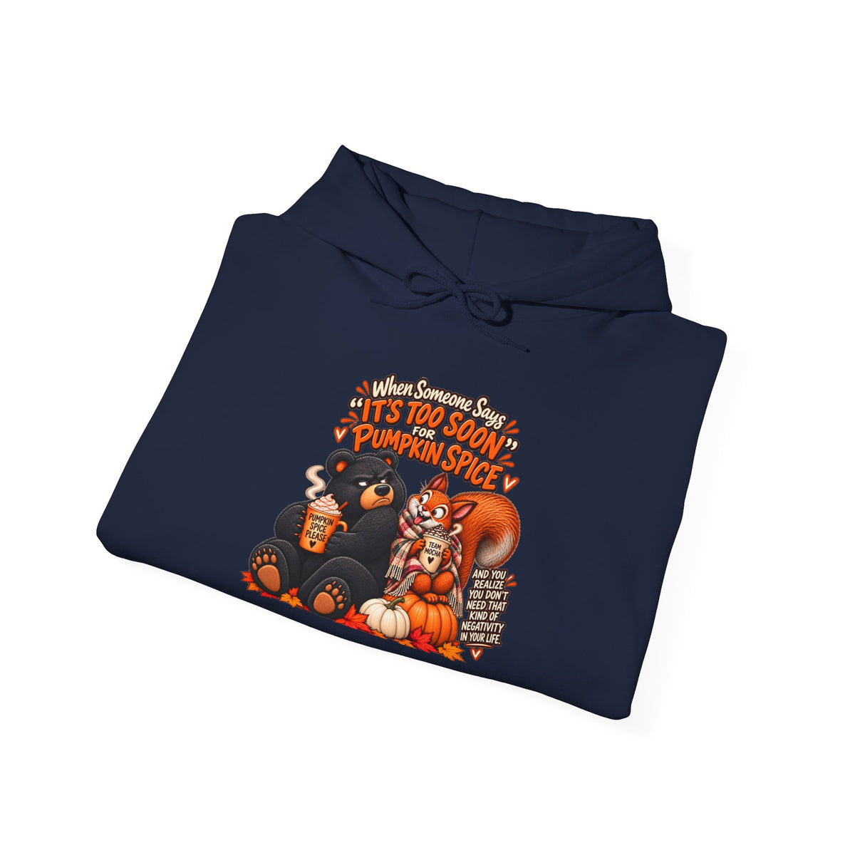 Pumpkin Spice Negativity Hoodie