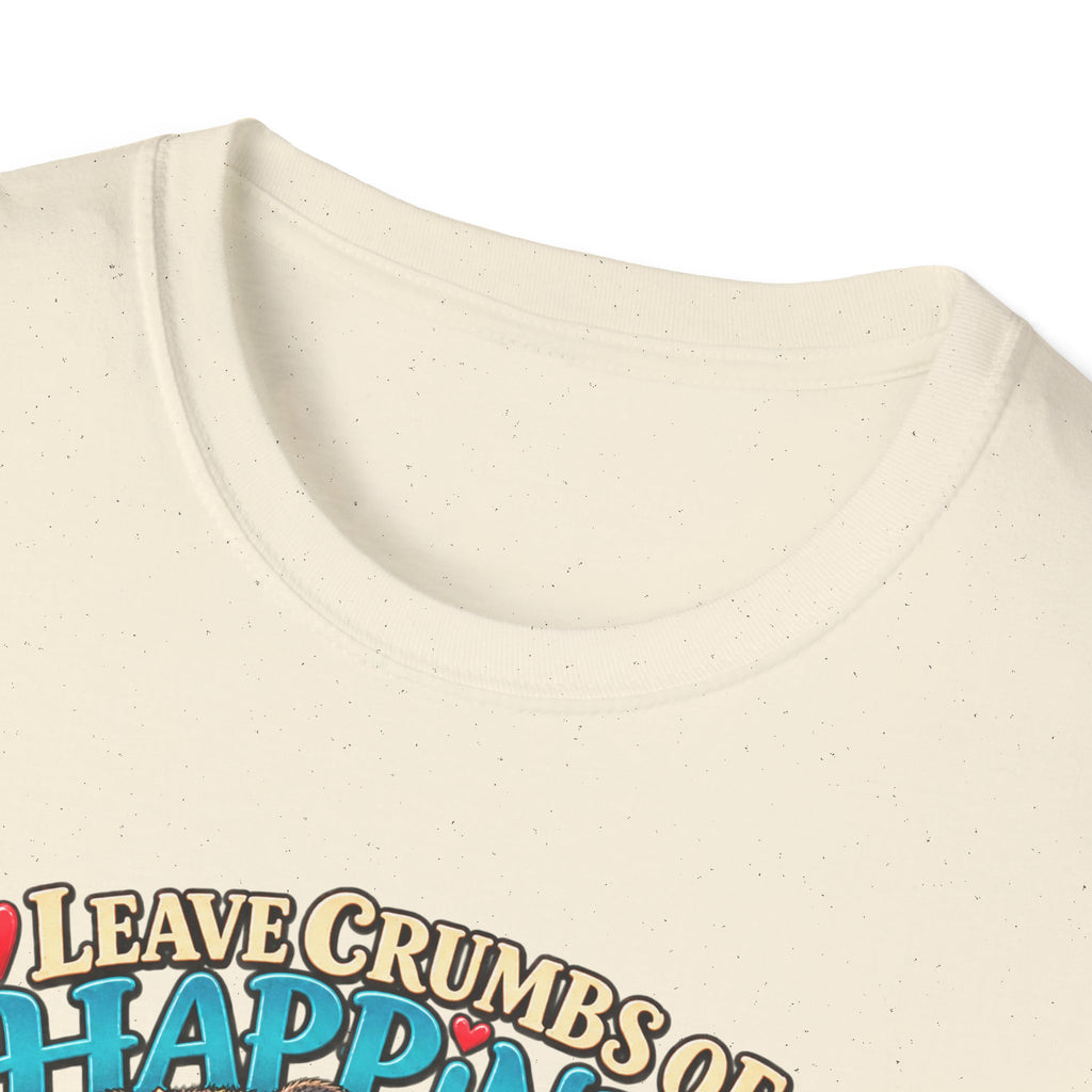 T-Shirt — "Leave Crumbs of Happiness Everywhere" Cute Woodland Animals Graphic Tee