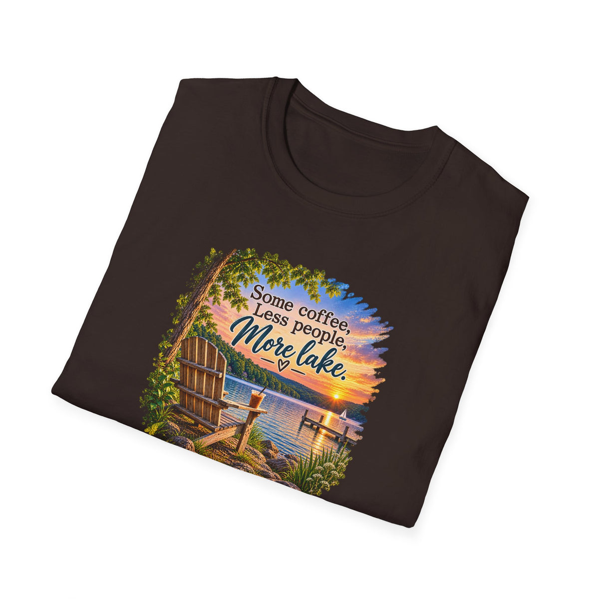 Lake Life T-Shirt — "Some coffee, Less people, More lake" Scenic Sunset Tee