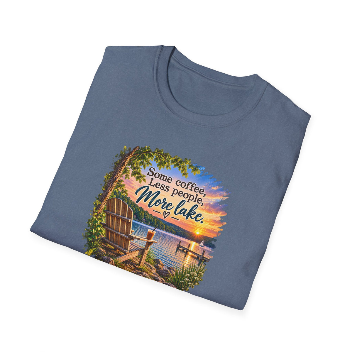 Lake Life T-Shirt — "Some coffee, Less people, More lake" Scenic Sunset Tee
