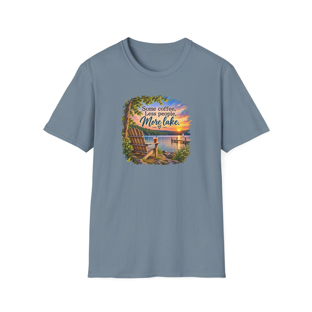 Lake Life T-Shirt — "Some coffee, Less people, More lake" Scenic Sunset Tee