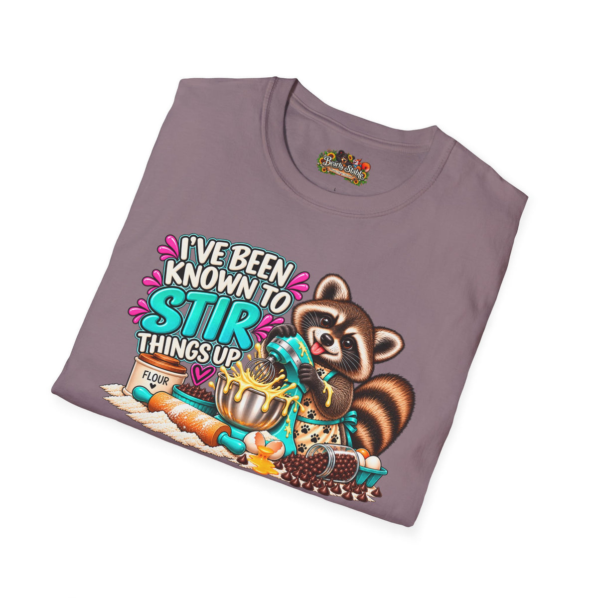 "I've Been Known to Stir Things Up" Cute Cooking Tee