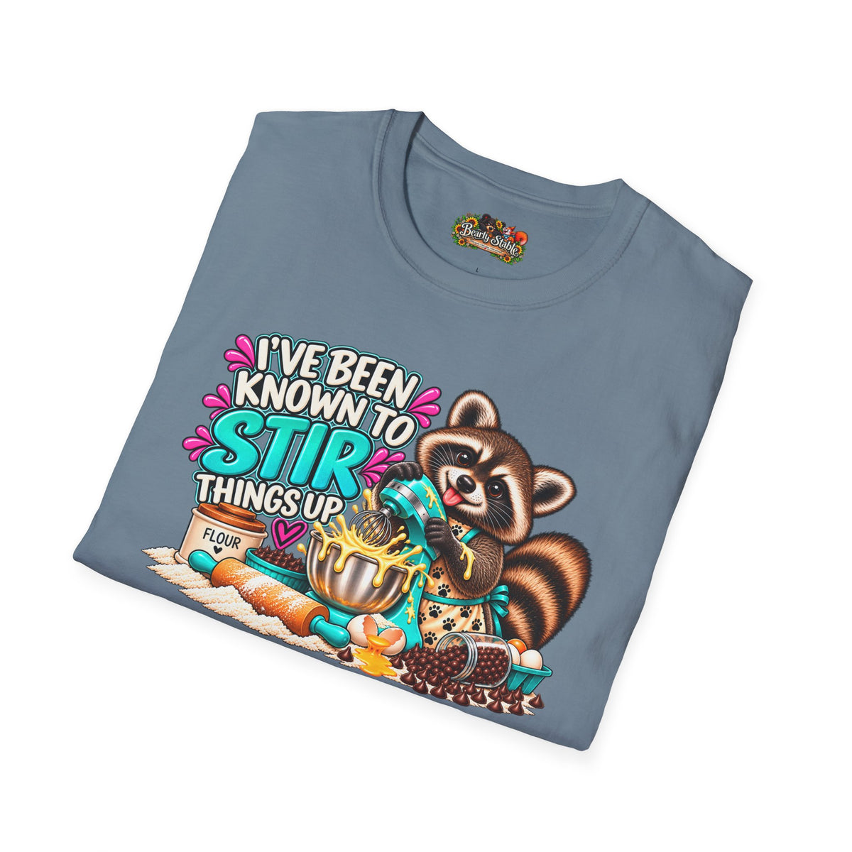 "I've Been Known to Stir Things Up" Cute Cooking Tee