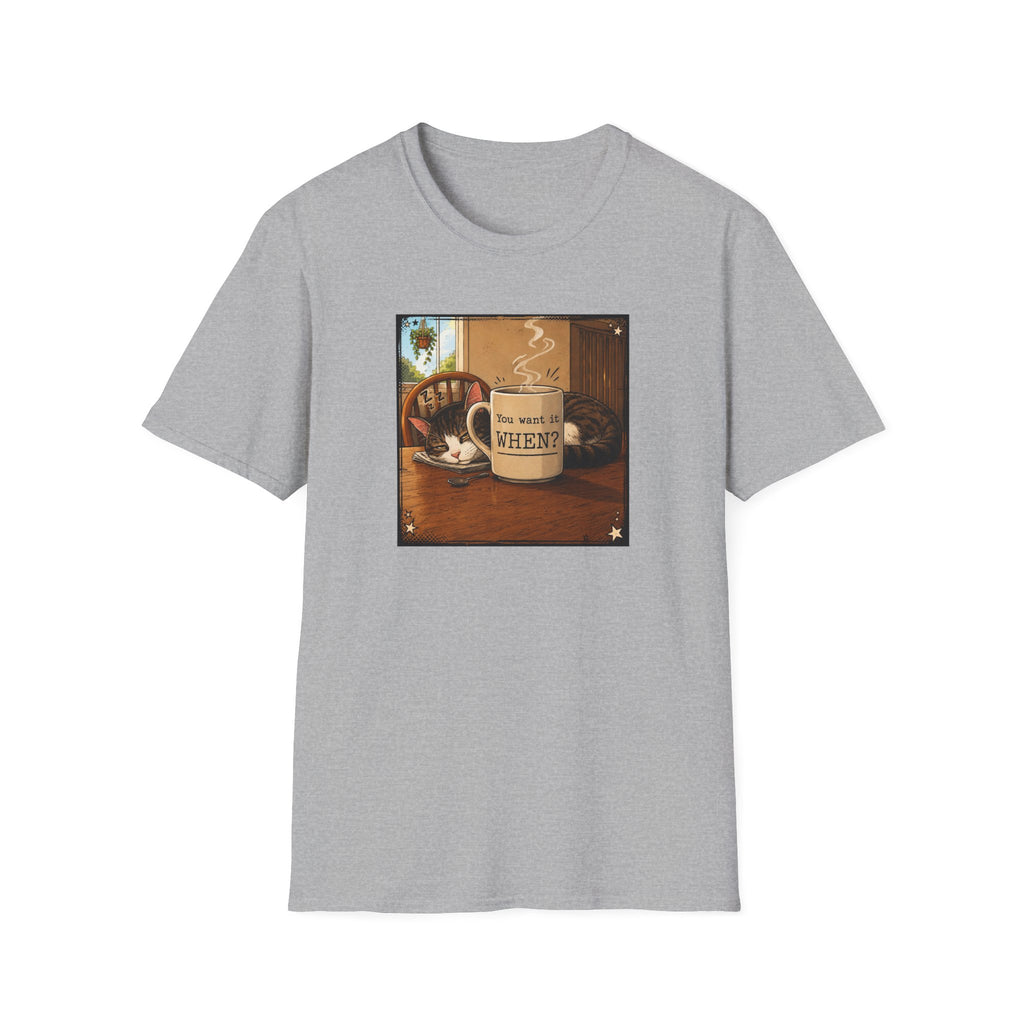 Coffee & Cat T‑Shirt — "You want it WHEN?" Vintage Cozy Mug Tee