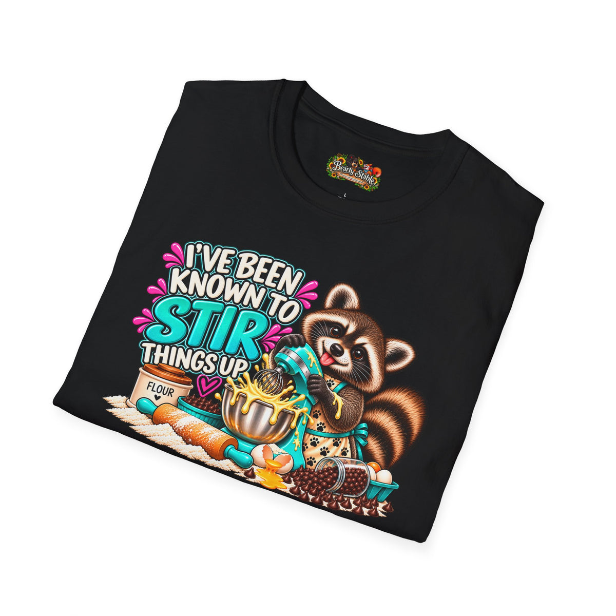 "I've Been Known to Stir Things Up" Cute Cooking Tee