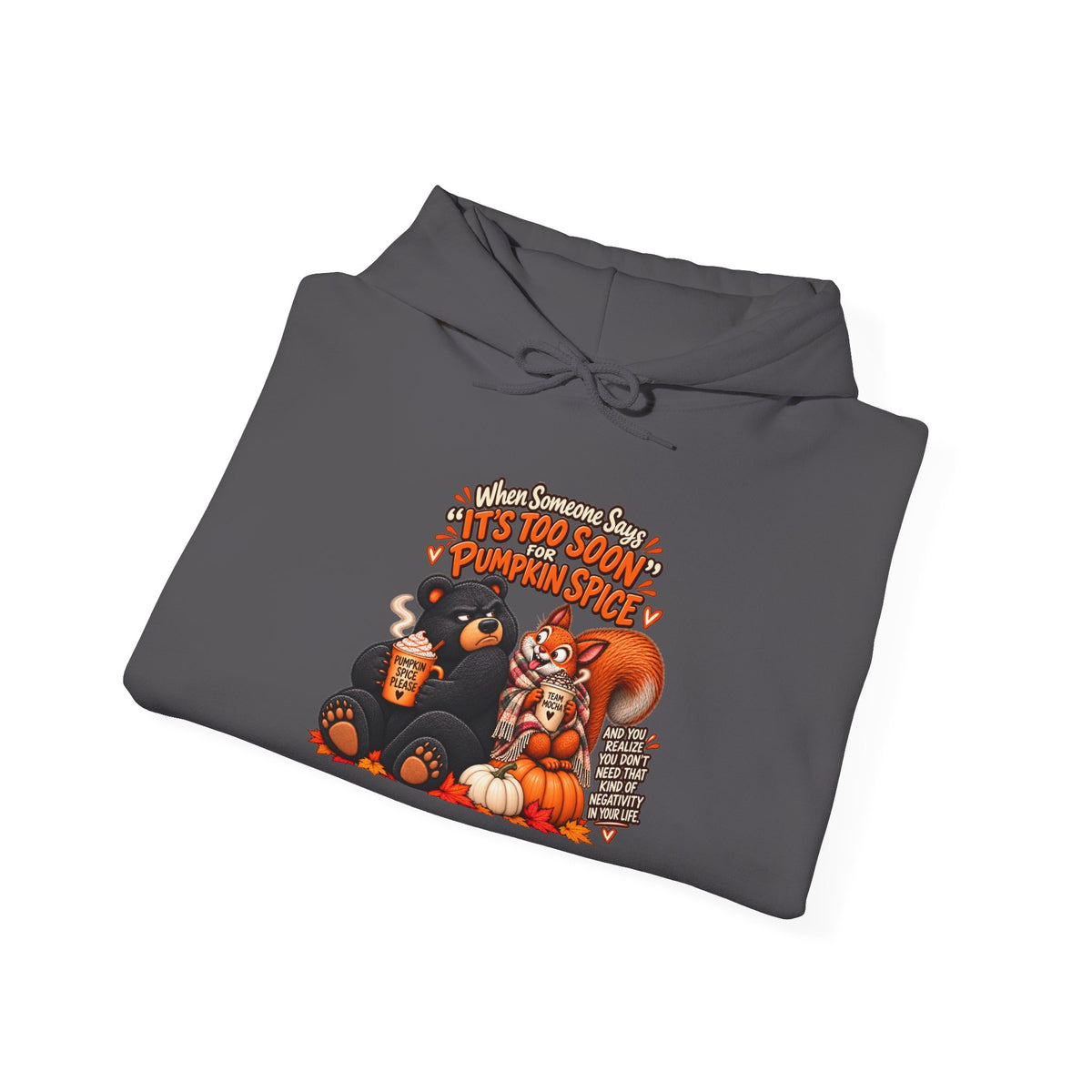 Pumpkin Spice Negativity Hoodie