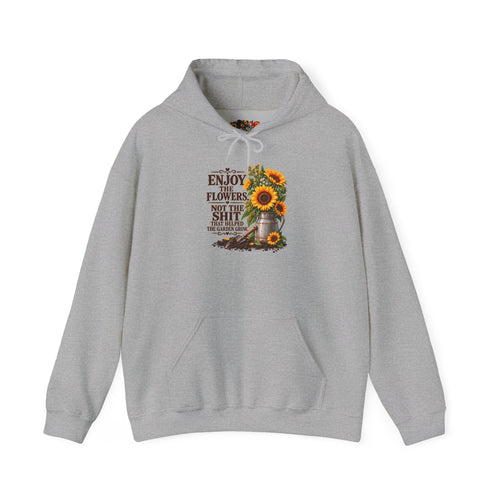 "Enjoy the Flowers, Not the Shade" Cozy Graphic Sweatshirt