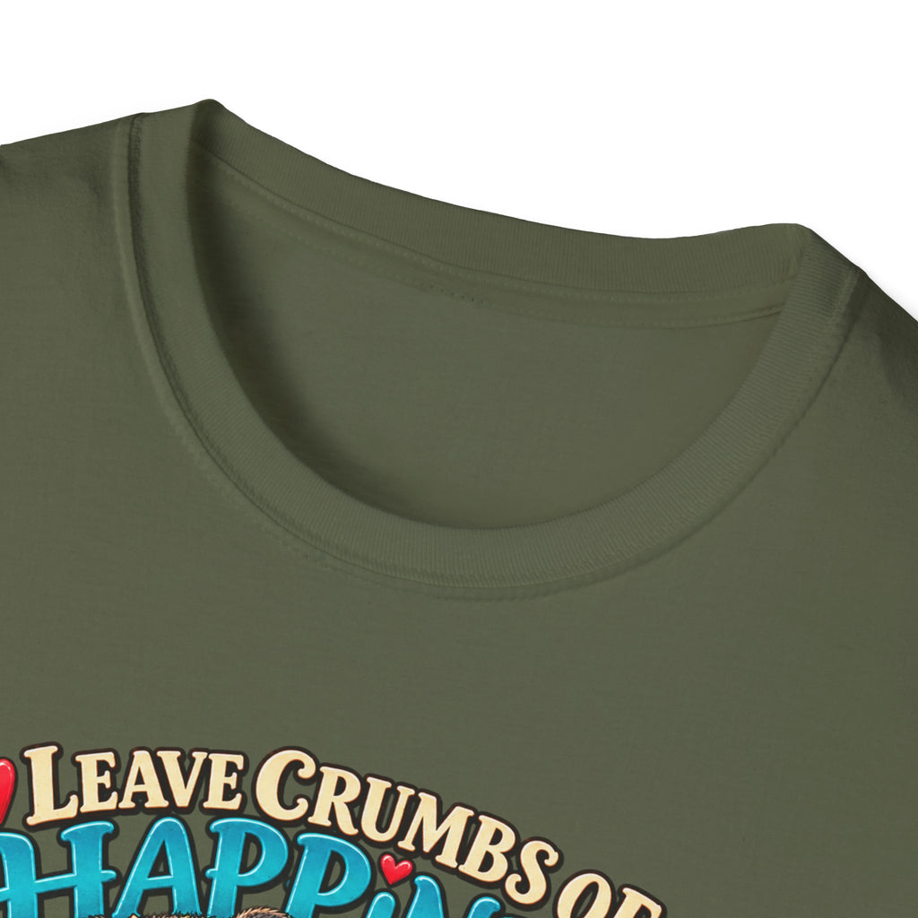 T-Shirt — "Leave Crumbs of Happiness Everywhere" Cute Woodland Animals Graphic Tee