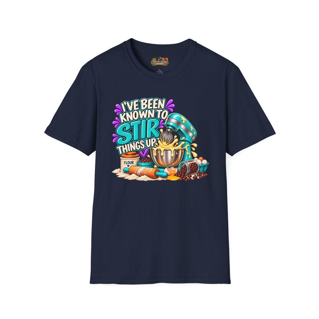 "I've Been Known to Stir Things Up" Cute Pastry Baker Tee