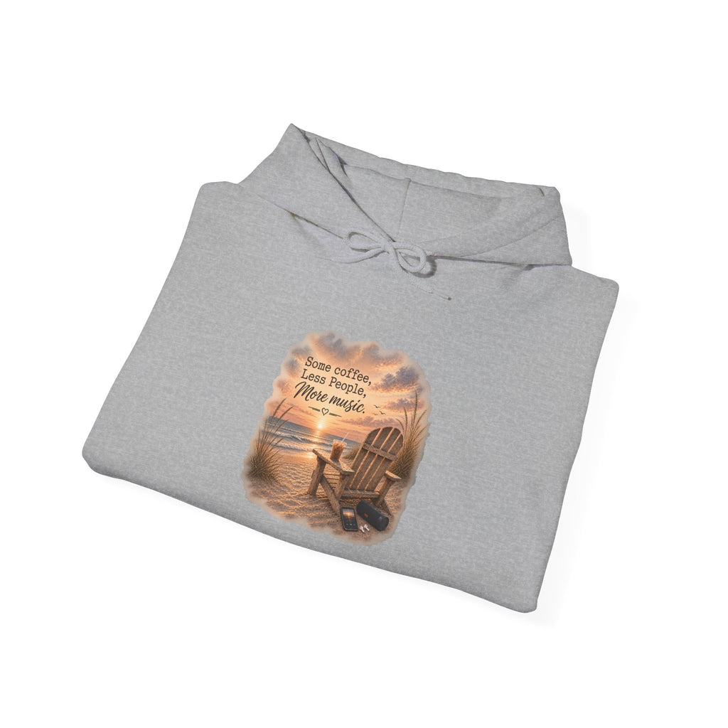 Some Coffee, Less People, More Music Hooded Sweatshirt
