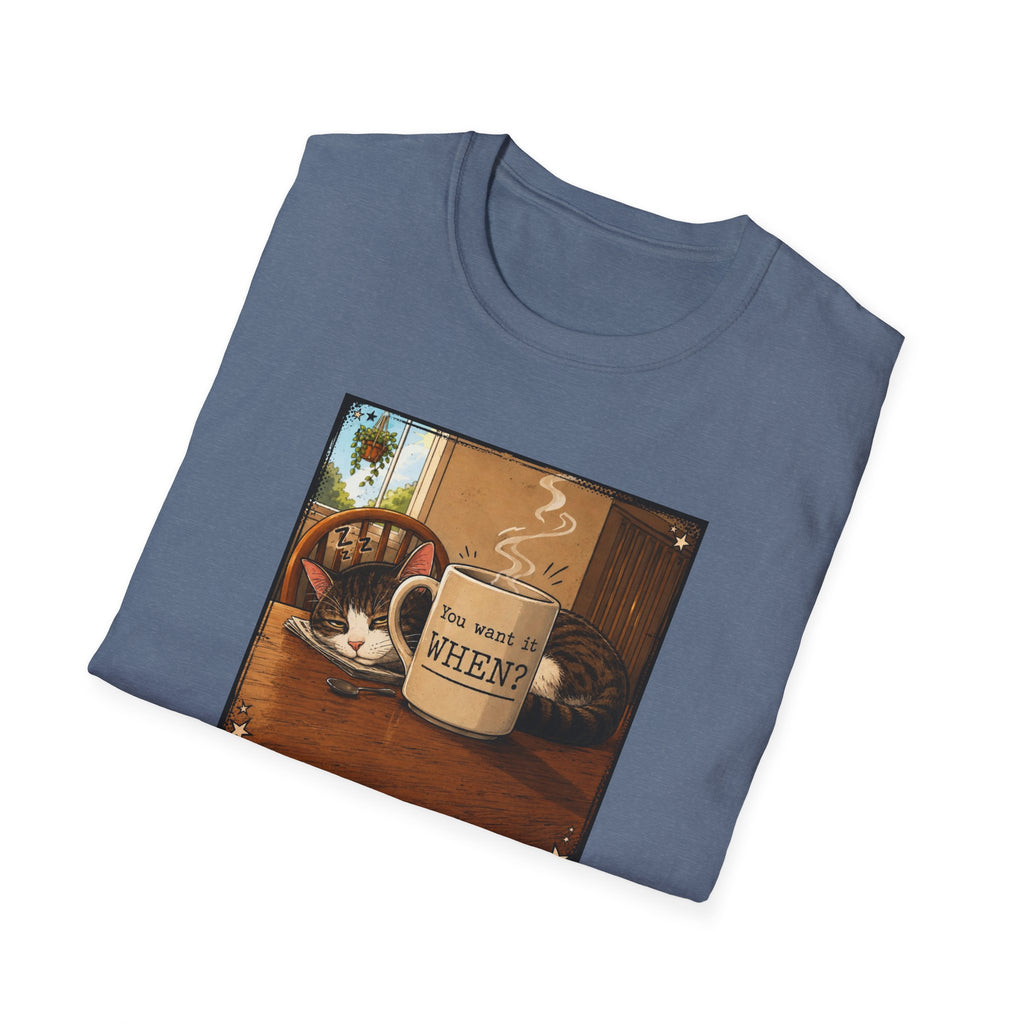 Coffee & Cat T‑Shirt — "You want it WHEN?" Vintage Cozy Mug Tee