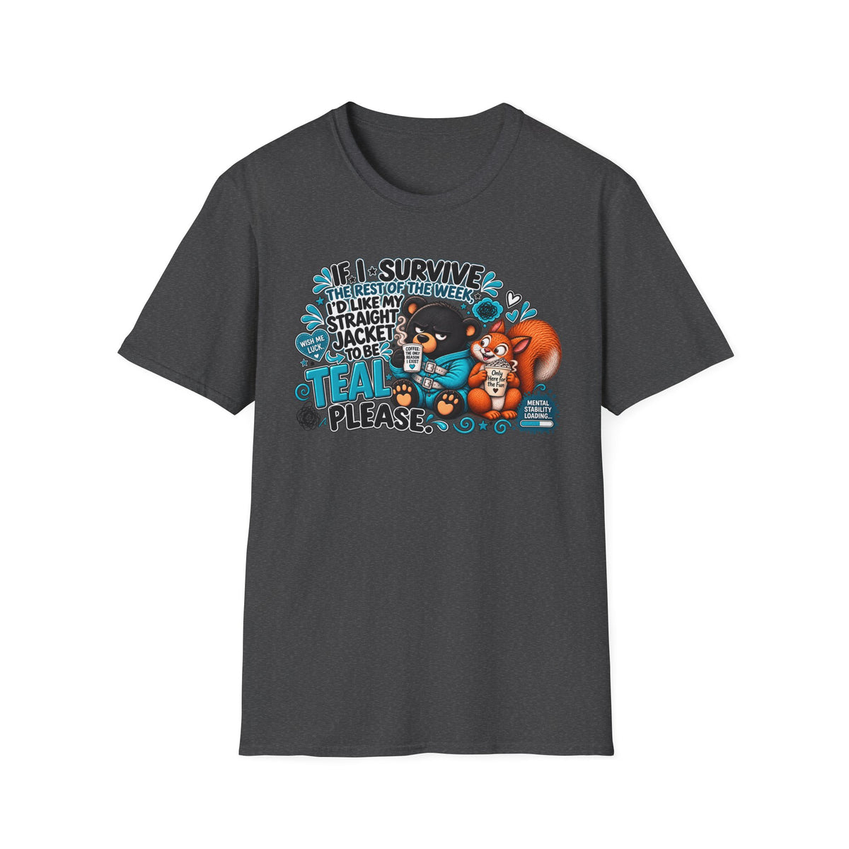 If I Survive the Rest of the Week Shirt | Bear with Coffee, Funny Quote Tee