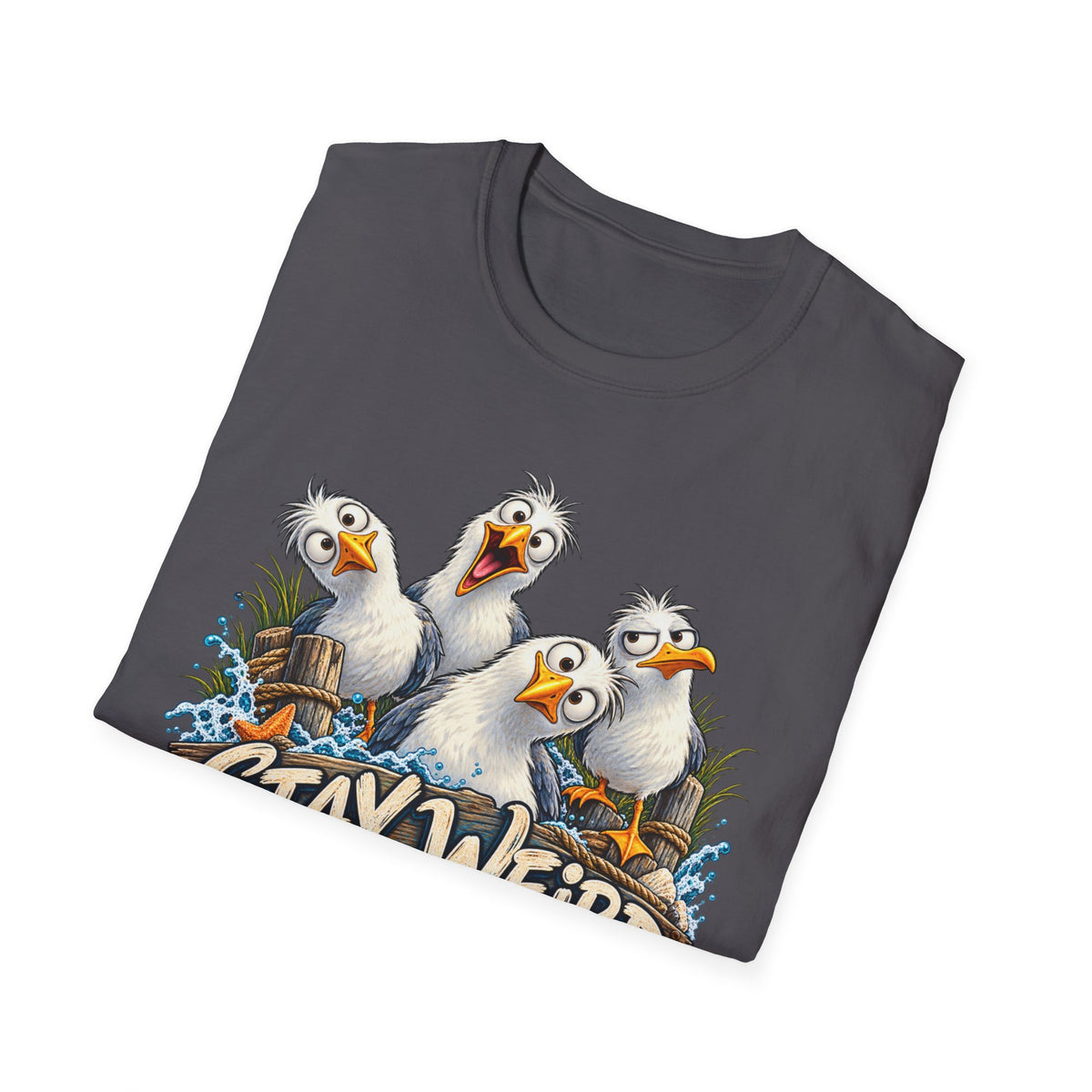 Stay Weird Seagulls T-Shirt — Funny Beach Crew Tee