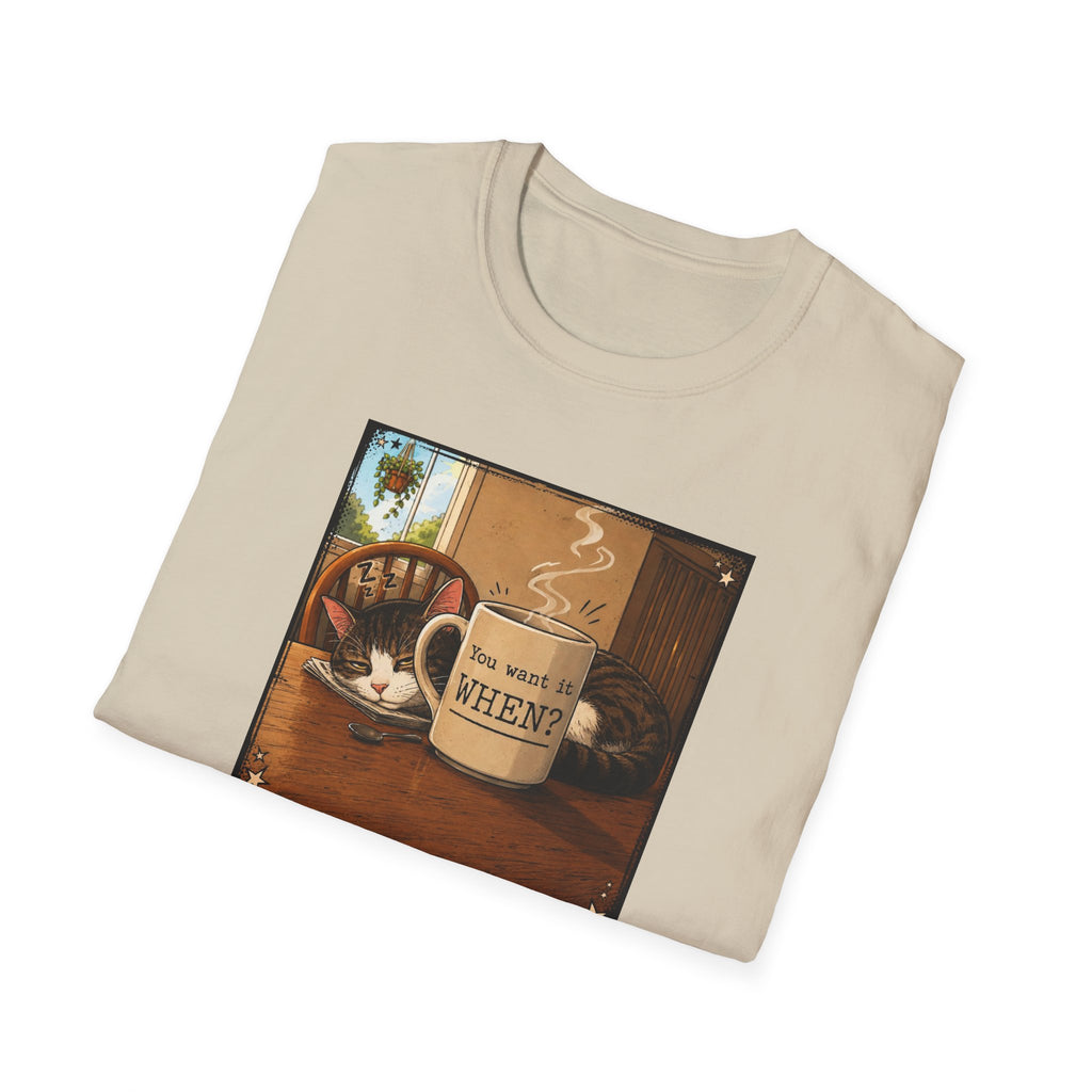 Coffee & Cat T‑Shirt — "You want it WHEN?" Vintage Cozy Mug Tee