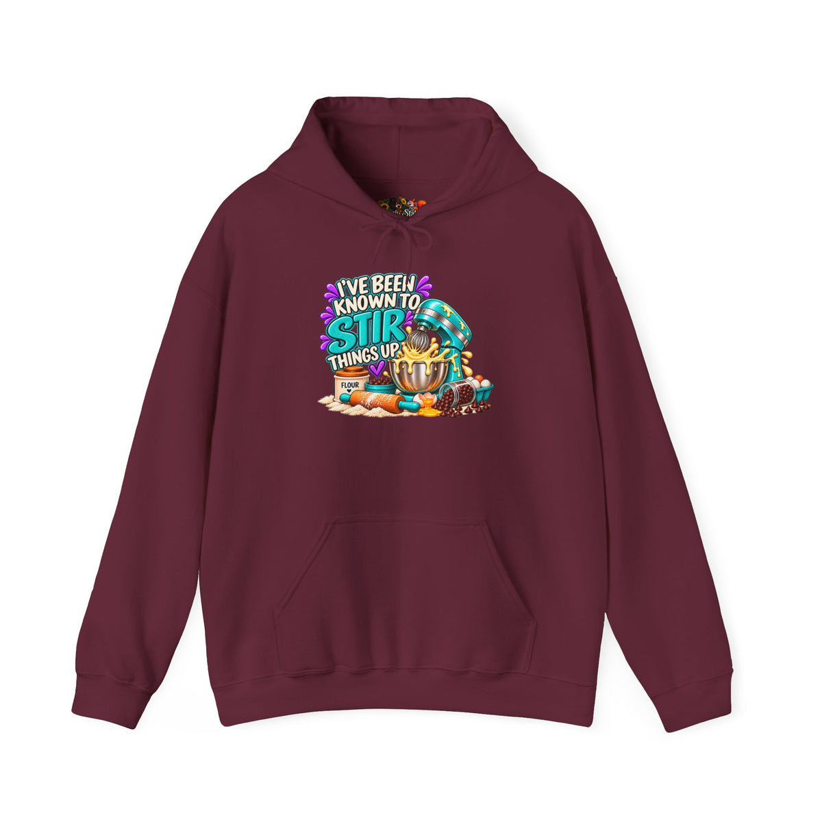 "I've Been Known to Stir Things Up" Sweatshirt